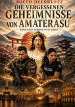 Die vergessenen Geheimnisse von Amaterasu Cover des Buches Die vergessenen Geheimnisse von Amaterasu (ISBN: 9783565433094)