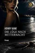 Die Lüge nach Mitternacht Cover des Buches Die Lüge nach Mitternacht (ISBN: 9783565436699)