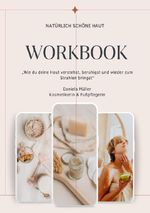 „Mein 30 Tage Hautplan + Routine Workbook“ Cover des Buches „Mein 30 Tage Hautplan + Routine Workbook“ (ISBN: 9783565437863)