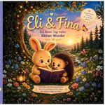Eli & Fina – Ein leiser Tag voller kleiner Wunder Cover des Buches Eli & Fina – Ein leiser Tag voller kleiner Wunder (ISBN: 9783565441938)