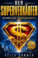 Der Superverkäufer Cover des Buches Der Superverkäufer (ISBN: 9783565441976)