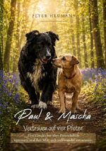 Paul & Masha - Vertrauen auf vier Pfoten Cover des Buches Paul & Masha - Vertrauen auf vier Pfoten (ISBN: 9783565457625)