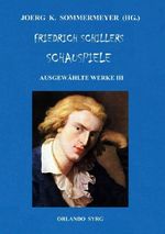Orlando Syrg Taschenbuch OrSyTa 142026 / Friedrich Schillers Schauspiele Cover des Buches Orlando Syrg Taschenbuch OrSyTa 142026 / Friedrich Schillers Schauspiele (ISBN: 9783565482740)