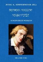 Orlando Syrg Taschenbuch OrSyTa 152026 / Friedrich Schillers Schauspiele Cover des Buches Orlando Syrg Taschenbuch OrSyTa 152026 / Friedrich Schillers Schauspiele (ISBN: 9783565491261)