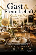 Gast & Freundschaft Cover des Buches Gast & Freundschaft (ISBN: 9783565493197)
