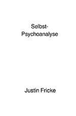 Selbst-Psychoanalyse Cover des Buches Selbst-Psychoanalyse (ISBN: 9783565500789)