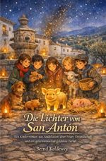 Die Lichter von San Antón Cover des Buches Die Lichter von San Antón (ISBN: 9783565524655)