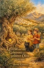 Letizia und das Geheimnis der goldenen Olive Cover des Buches Letizia und das Geheimnis der goldenen Olive (ISBN: 9783565526123)