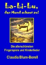 La-Li-Lu, der Mond schaut zu Cover des Buches La-Li-Lu, der Mond schaut zu (ISBN: 9783565538133)