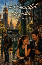 The Beautiful Barista Cover des Buches The Beautiful Barista (ISBN: 9783565561575)
