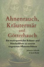 Ahnenrauch, Kräutermär und Götterhauch Cover des Buches Ahnenrauch, Kräutermär und Götterhauch (ISBN: 9783565570775)