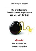Die phantastische Geschichte des Kapitäns zur See Llluc van der Gier Cover des Buches Die phantastische Geschichte des Kapitäns zur See Llluc van der Gier (ISBN: 9783565571970)