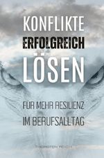 Konflikte erfolgreich lösen Cover des Buches Konflikte erfolgreich lösen (ISBN: 9783565646302)