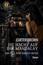 Die Nacht auf der Mandalay - Ein Fall für Danny Boyd Cover des Buches Die Nacht auf der Mandalay - Ein Fall für Danny Boyd (ISBN: 9783565689637)