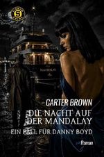 Die Nacht auf der Mandalay - Ein Fall für Danny Boyd Cover des Buches Die Nacht auf der Mandalay - Ein Fall für Danny Boyd (ISBN: 9783565689798)