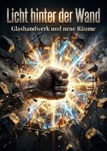 Licht hinter der Wand Cover des Buches Licht hinter der Wand (ISBN: 9783565712199)