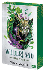 Wilderland – Der Wald Cover des Buches Wilderland – Der Wald (ISBN: 9783570182604)
