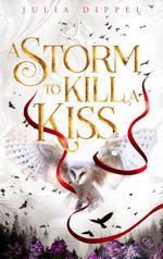 Die Sonnenfeuer-Ballade: A Storm to Kill a Kiss Cover des Buches Die Sonnenfeuer-Ballade: A Storm to Kill a Kiss (ISBN: 9783570317600)