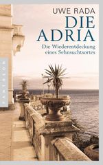 Die Adria Cover des Buches Die Adria (ISBN: 9783570552223)