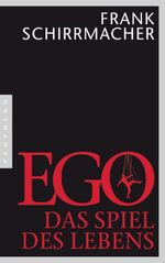 Ego Cover des Buches Ego (ISBN: 9783570552582)