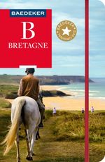 Baedeker Reiseführer Bretagne Cover des Buches Baedeker Reiseführer Bretagne (ISBN: 9783575002495)