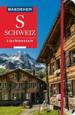 Baedeker Reiseführer Schweiz, Liechtenstein Cover des Buches Baedeker Reiseführer Schweiz, Liechtenstein (ISBN: 9783575003539)