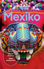 LONELY PLANET Reiseführer Mexiko Cover des Buches LONELY PLANET Reiseführer Mexiko (ISBN: 9783575011190)