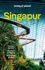 LONELY PLANET Reiseführer Singapur Cover des Buches LONELY PLANET Reiseführer Singapur (ISBN: 9783575011305)