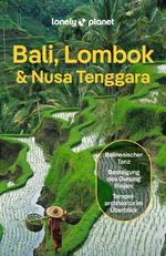 LONELY PLANET Reiseführer Bali, Lombok & Nusa Tenggara Cover des Buches LONELY PLANET Reiseführer Bali, Lombok & Nusa Tenggara (ISBN: 9783575011619)