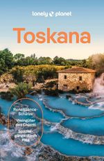 LONELY PLANET Reiseführer Toskana Cover des Buches LONELY PLANET Reiseführer Toskana (ISBN: 9783575012487)