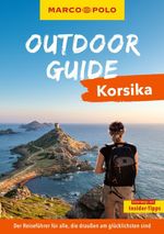 MARCO POLO OUTDOOR GUIDE Reiseführer Korsika Cover des Buches MARCO POLO OUTDOOR GUIDE Reiseführer Korsika (ISBN: 9783575023551)