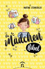 Die Mädchenbibel Cover des Buches Die Mädchenbibel (ISBN: 9783579062150)