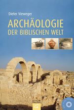 Archäologie der biblischen Welt Cover des Buches Archäologie der biblischen Welt (ISBN: 9783579081311)
