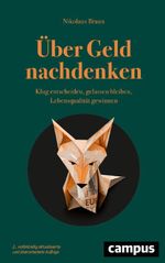 Über Geld nachdenken Cover des Buches Über Geld nachdenken (ISBN: 9783593518565)