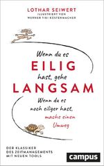 Wenn du es eilig hast, gehe langsam Cover des Buches Wenn du es eilig hast, gehe langsam (ISBN: 9783593522937)