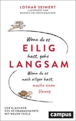 Wenn du es eilig hast, gehe langsam Cover des Buches Wenn du es eilig hast, gehe langsam (ISBN: 9783593522937)