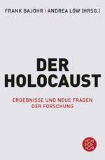 Der Holocaust Cover des Buches Der Holocaust (ISBN: 9783596032792)