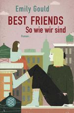 Best Friends - So wie wir sind Cover des Buches Best Friends - So wie wir sind (ISBN: 9783596033263)
