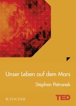 Unser Leben auf dem Mars Cover des Buches Unser Leben auf dem Mars (ISBN: 9783596034659)