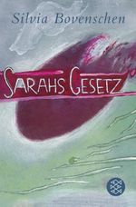 Sarahs Gesetz Cover des Buches Sarahs Gesetz (ISBN: 9783596034789)