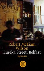 Eureka Street, Belfast Cover des Buches Eureka Street, Belfast (ISBN: 9783596144167)
