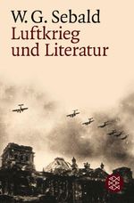 Luftkrieg und Literatur Cover des Buches Luftkrieg und Literatur (ISBN: 9783596148639)