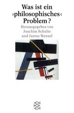 Was ist ein 'philosophisches' Problem? Cover des Buches Was ist ein 'philosophisches' Problem? (ISBN: 9783596149315)