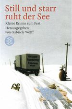 ... still und starr ruht der See Cover des Buches ... still und starr ruht der See (ISBN: 9783596157396)