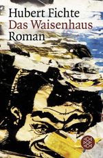 Das Waisenhaus Cover des Buches Das Waisenhaus (ISBN: 9783596158546)
