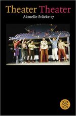 Theater Theater 17 Cover des Buches Theater Theater 17 (ISBN: 9783596177189)