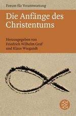 Die Anfänge des Christentums Cover des Buches Die Anfänge des Christentums (ISBN: 9783596182770)
