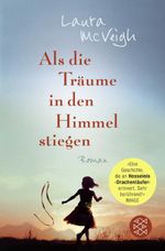 Als die Träume in den Himmel stiegen Cover des Buches Als die Träume in den Himmel stiegen (ISBN: 9783596298273)