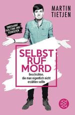 Selbstrufmord Cover des Buches Selbstrufmord (ISBN: 9783596299478)