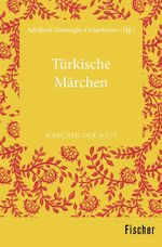 Türkische Märchen Cover des Buches Türkische Märchen (ISBN: 9783596370238)